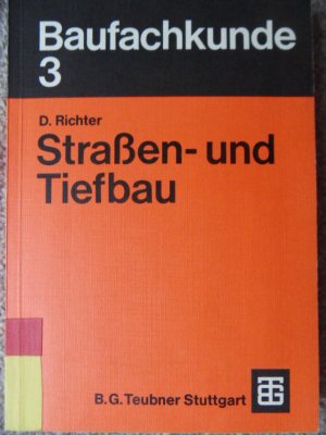 Straßen - und Tiefbau - Baufachkunde 3 , aussortiertes Behördenexemplar