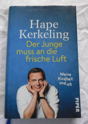 gebrauchtes Buch – Hape Kerkeling – Der Junge muss an die frische Luft - Meine Kindheit und ich | Biografie. Der SPIEGEL-Bestseller #1