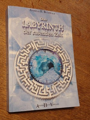 Das Labyrinth der rasenden Zeit