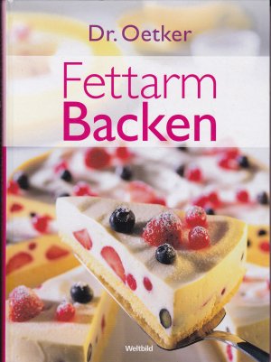 gebrauchtes Buch – Dr. Oetker - Fettarm Backen