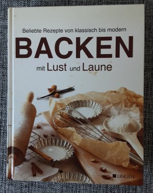 gebrauchtes Buch – Backen mit Lust und Laune