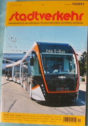 Stadtverkehr  12/2017 - Fachzeitschrift für den öffentlichen Personen-Nahverkehr auf Schiene und Straße