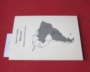 Mercosur : Integration oder Beherrschung?. [Übers. von Helga Dressel]