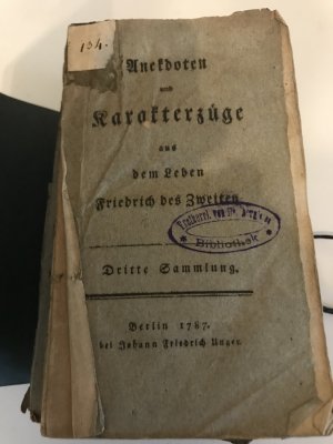 antiquarisches Buch – Anekdoten und Karakterzüge aus dem Leben Friedrich des Zweiten 1787