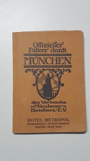 Offizieller Führer durch München des Verbandes Münchner Hoteliers