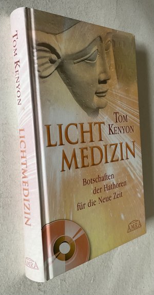 gebrauchtes Buch – Tom Kenyon – Lichtmedizin. Botschaften der Hathoren für die Neue Zeit - ohne CD