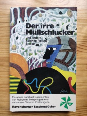 Der irre Müllschlucker