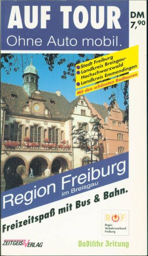 gebrauchtes Buch – Marion Benz – Auf Tour ohne Auto mobil: Region Freiburg im Breisgau