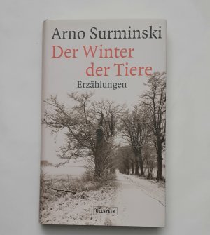 gebrauchtes Buch – Arno Surminski – Der Winter der Tiere