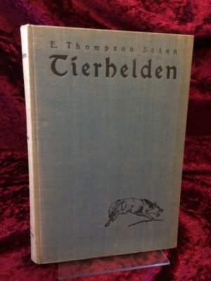 Tierhelden. Die Geschichte einer Katze, einer Taube, eines Luchses, eines Hasen, eines Hundes, zweier Wölfe und eines Renntiers. Berechtigte Übersetzung […]