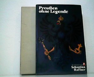 Preußen ohne Legende. Bildteil von Ulrich Weyland. Ein Stern-Buch.