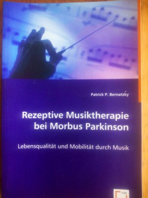 Rezeptive Musiktherapie bei Morbus Parkinson