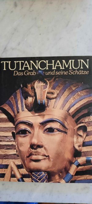 Tutanchamun - Das Grab und seine Schätze