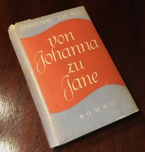 Von Johanna zu Jane. Allert de Lange 1939 mit Schutzumschlag