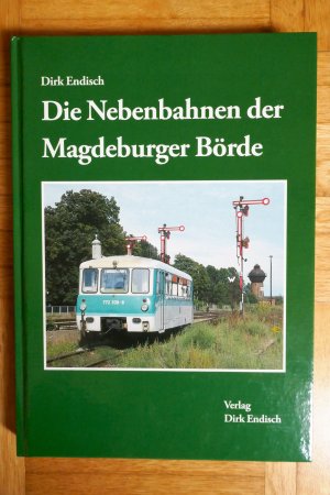 Die Nebenbahnen der Magdeburger Börde +++ WIE NEU +++