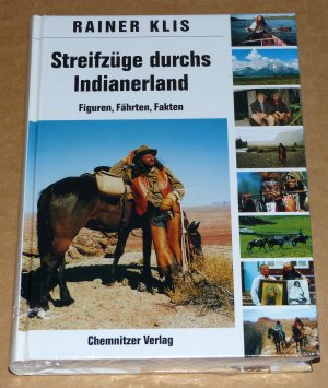 gebrauchtes Buch – Rainer Klis – Streifzüge durchs Indianerland - Figuren, Fährten, Fakten - in Folie eingeschweißt