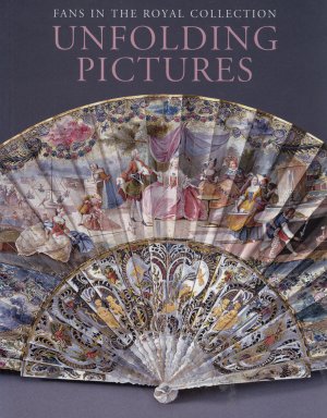 gebrauchtes Buch – Karen Stafford – Unfolding Pictures. Fans in the Royal Collection