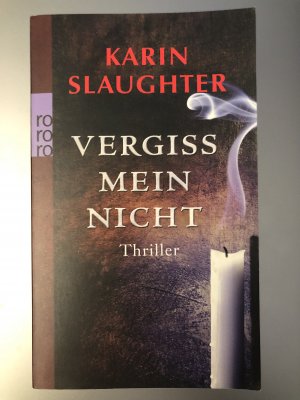 gebrauchtes Buch – Karin Slaughter – Vergiss mein nicht