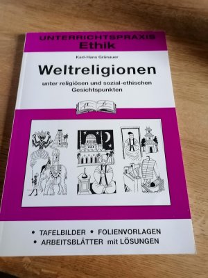 gebrauchtes Buch – Grünauer, Karl H – Ethik / Weltreligionen unter religiösen und sozial-ethischen Gesichtspunkten