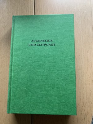 gebrauchtes Buch – Christian W. Thomes und Hans Holländer – Augenblick und Zeitpunkt   ( WDB 1984 )