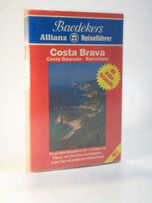 Baedekers Allianz Reiseführer. Costa Brava, Costa Daurada, Barcelona, Baedeker. Mit großer Reisekarte. Erstausgabe.