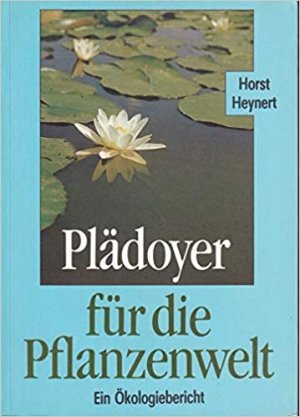 Plädoyer für die Pflanzenwelt