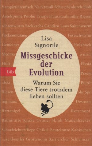 Missgeschicke der Evolution - Warum Sie diese Tiere trotzdem lieben sollten. Wie NEU!