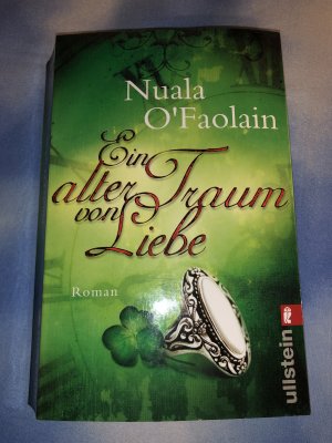 gebrauchtes Buch – O'Faolain, Nuala – Ein alter Traum von Liebe