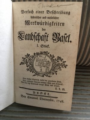 Versuch einer Beschreibung historischer natürlicher Merkwürdigkeiten der Landschaft Basel. I, II (Münchenstein), III (Prattelen), IV Stück Biel-Becken […]