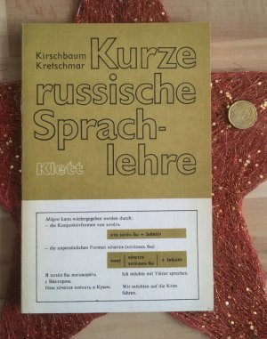 Kurze russische Sprachlehre - Neubearbeitung