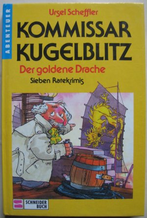 gebrauchtes Buch – Ursel Scheffler – Kommissar Kugelblitz - Der goldene Drache - Sieben Ratekrimis