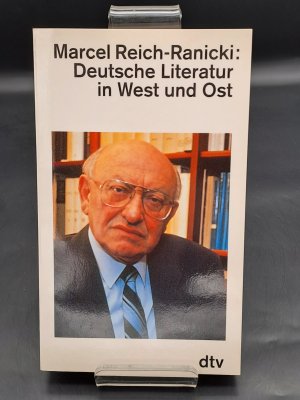 gebrauchtes Buch – Marcel Reich-Ranicki – Deutsche Literatur in West und Ost