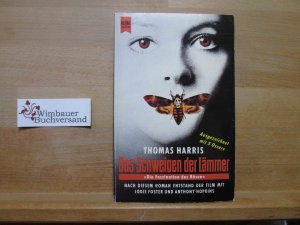 gebrauchtes Buch – Thomas Harris – Das Schweigen der Lämmer : Roman. [Aus dem Amerikan. übers. von Marion Dill] / Heyne-Bücher / 1 / Heyne allgemeine Reihe ; Nr. 8294