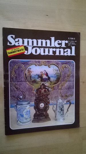 gebrauchtes Buch – Sammler Journal 10/1977 - Gläser - Guckkästen - Nautische Instrumente - Teekännchen – Sammler Journal 10/1977 - Gläser - Guckkästen - Nautische Instrumente - Teekännchen