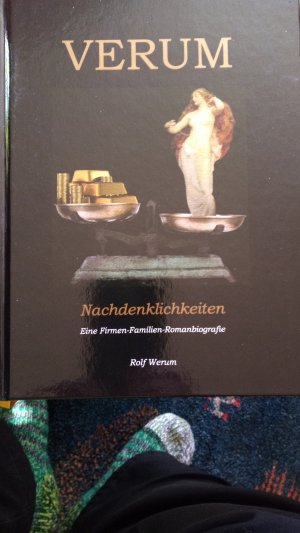 gebrauchtes Buch – Rolf Werum – Nachdenklichkeiten  Eine Firmen-Familien-Romanbiografie