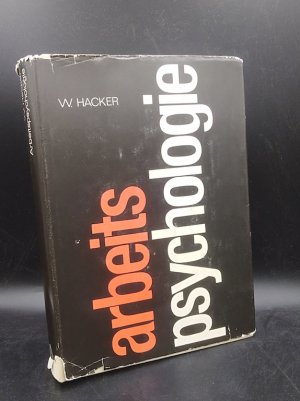 Arbeitspsychologie. Psychische Regulation von Arbeitstätigkeiten