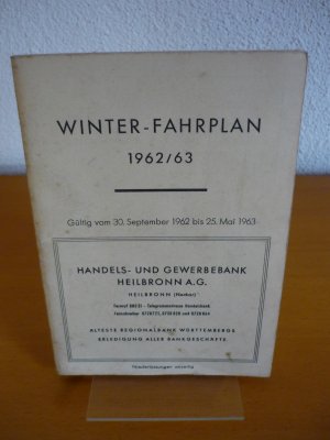 gebrauchtes Buch – Handels- und Gewerbebank Heilbronn A – Winterfahrplan 1962/63. Mayer´s Unterländer Taschenfahrplan 22.Folge