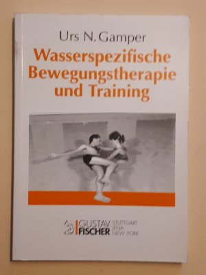 Wasserspezifische Bewegungstherapie und Training