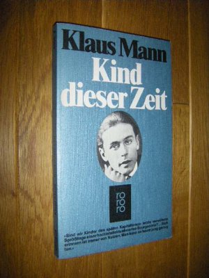 gebrauchtes Buch – Klaus Mann – Kind dieser Zeit