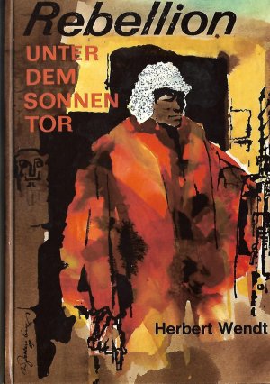 antiquarisches Buch – Herbert Wendt – Rebellion unter dem Sonnentor