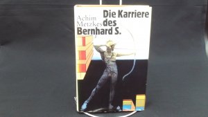 gebrauchtes Buch – Achim Metzkes – Die Karriere des Bernhard S.