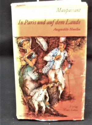 antiquarisches Buch – De Maupassant – In Paris und auf dem Lande