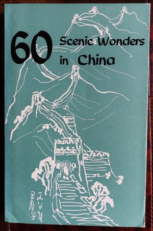 gebrauchtes Buch – 60 Scenic Wonders in China