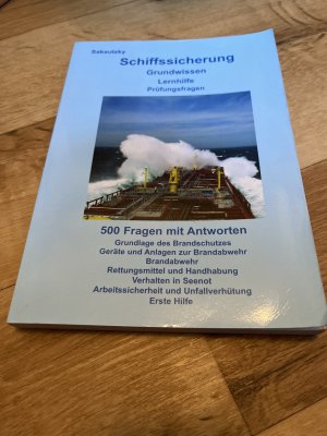 gebrauchtes Buch – Detlev Sakautzky – Schiffssicherung - Grundwissen - Lernhilfe - Prüfungsfragen - Sicher in die Schiffsmechanikerprüfung