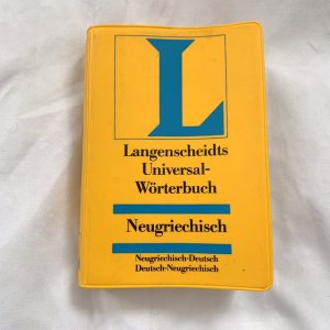 Neugrichisch-Deutsch / Deutsch-Neigrichisch Universal-Wörterbuch