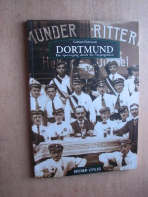 gebrauchtes Buch – Gerhard Fleitmann – Dortmund - Ein Spaziergang durch die Vergangenheit