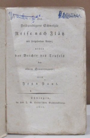 Des Feldpredigers Schmelzle Reise nach Flätz mit fortgehenden Noten; nebst der Beichte des Teufels bey einem Staatsmanne.