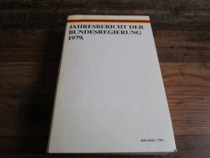 Jahresbericht der Bundesregierung 1979