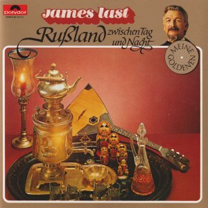 James Last - Meine Goldenen - Rußland zwischen Tag und Nacht