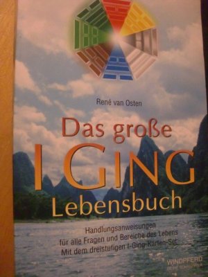 gebrauchtes Buch – Osten, René van – Das grosse I Ging Lebensbuch